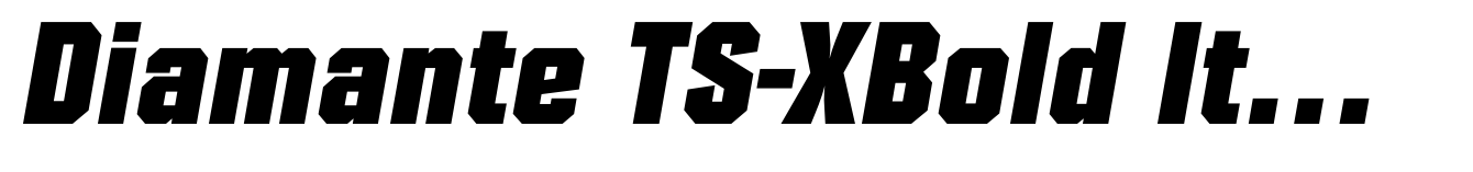 Diamante TS-XBold Italic